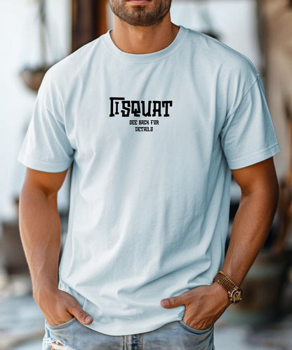 “I Squat See Back for Details” Shirt Comfort colors
