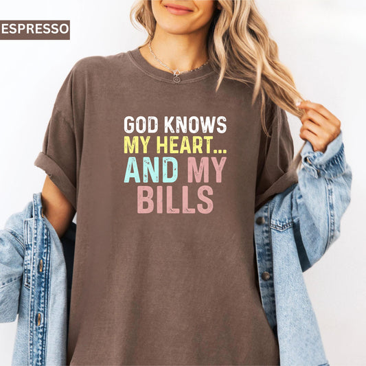 Comfort Colors® “God Knows My Heart… shirt