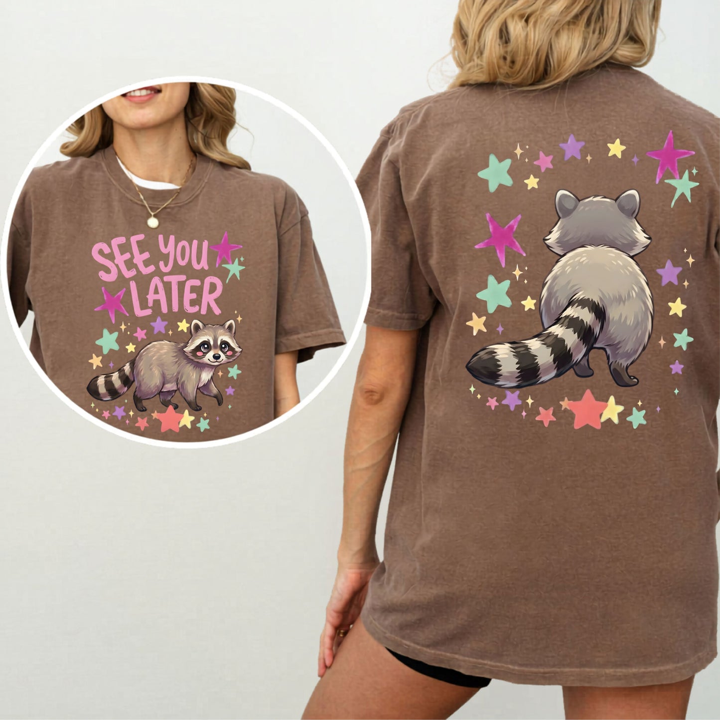 espresso t-shirt with raccoon graphic and 'See You Later' text on the front with cute raccoon and cute raccoon on back of shirt on a white background
