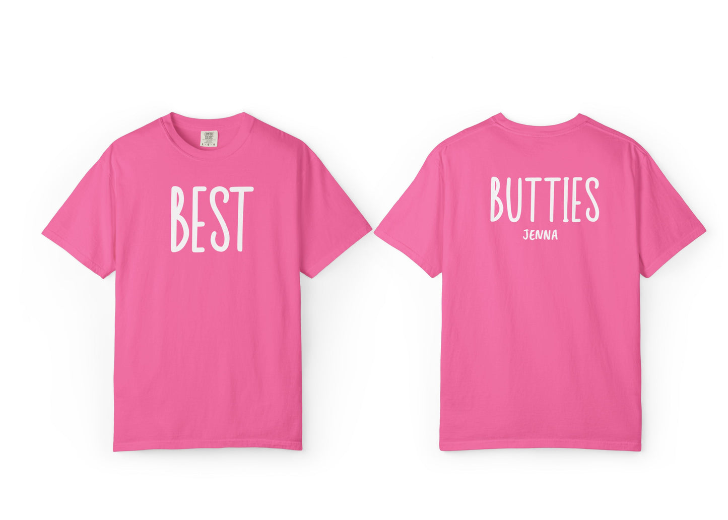 Best Butties Shirt – Custom Comfort Colors® Matching Shirt
