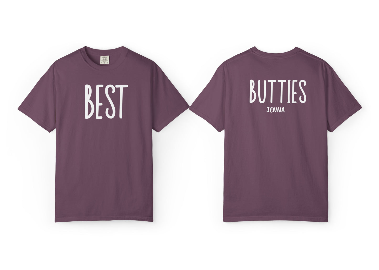 Best Butties Shirt – Custom Comfort Colors® Matching Shirt