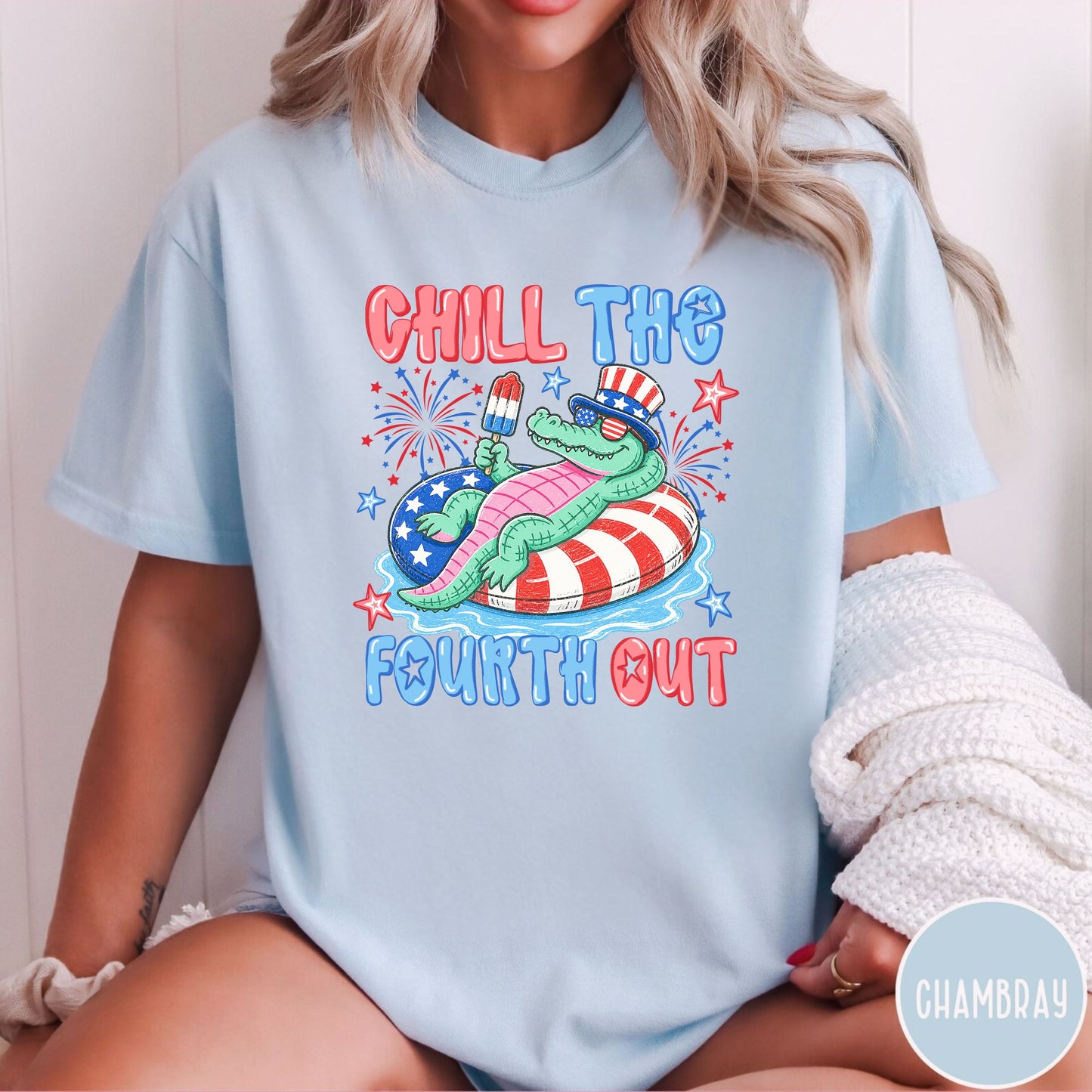 Fourth of July 'Chill the Fourth Out' Patriotic T-Shirt