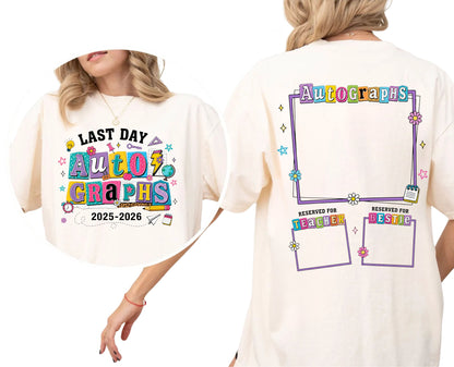Ivory t-shirt with 'Last Day of Autographs' design on front and back