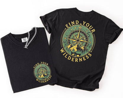 Find Your Wilderness —Adventure Tee