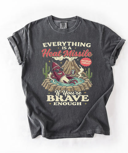 Everything Is a Heat Missile If You're Brave Enough graphic tee in pepper — retro desert rocket design, Comfort Colors 1717
