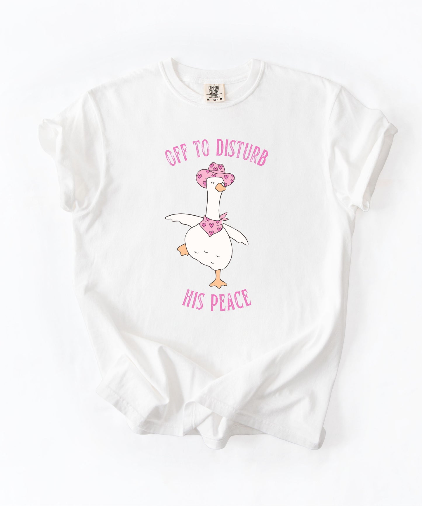 Off to Disturb His Peace silly goose graphic tee in White — funny meme t-shirt, Comfort Colors 1717
