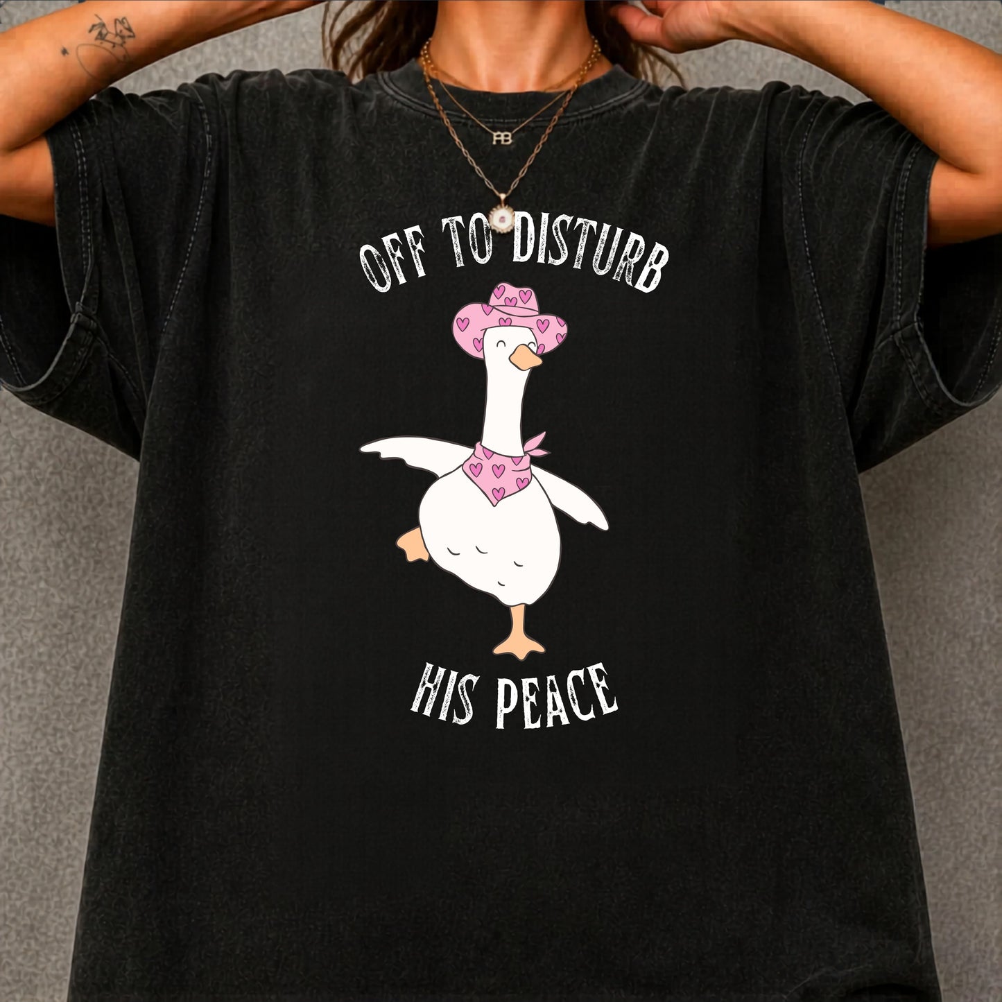 Off to Disturb His Peace silly goose graphic tee in Black — funny meme t-shirt, Comfort Colors 1717
