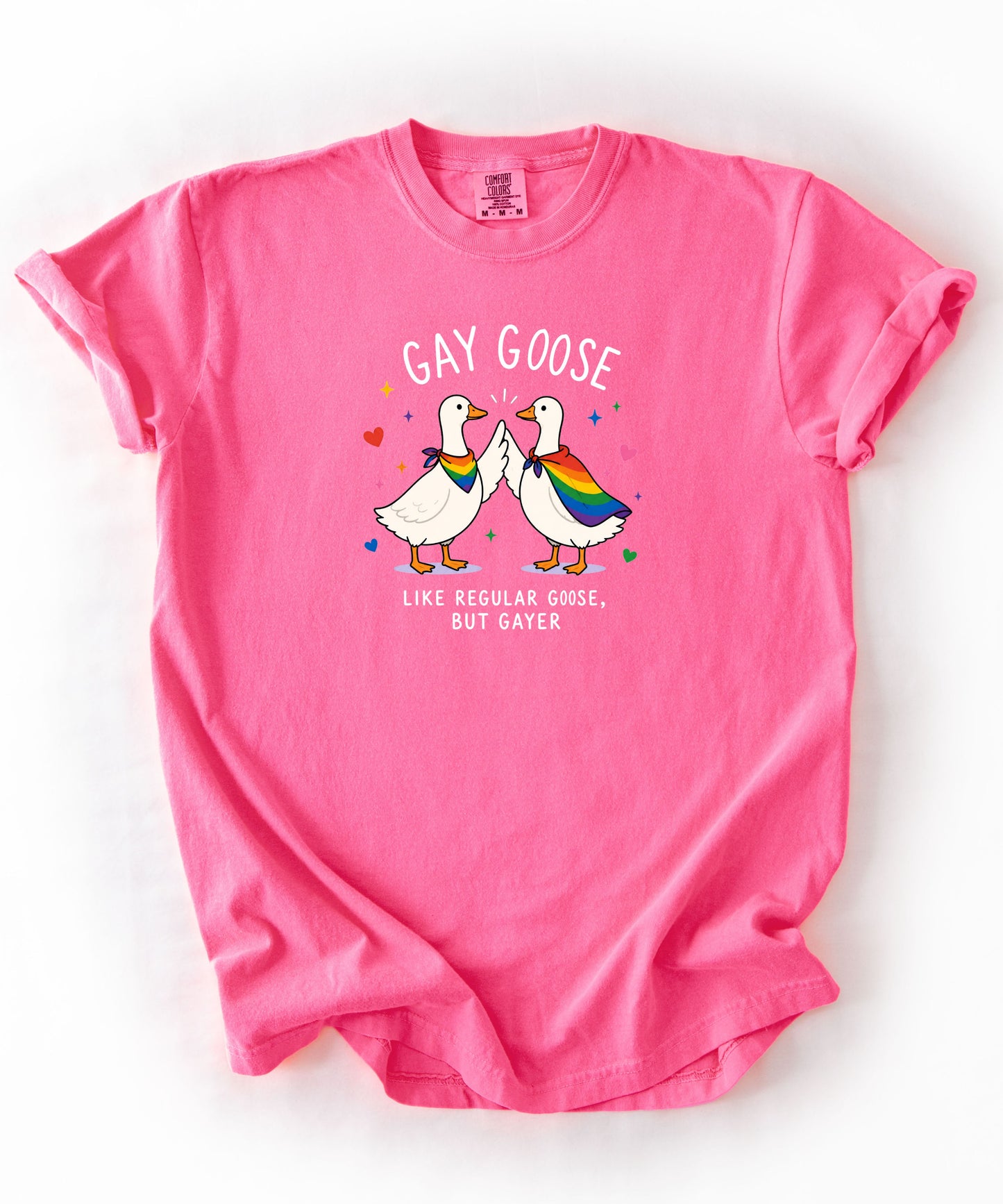 Gay Goose T-Shirt in Neon Pink — cute rainbow LGBTQ+ pride tee, garment-dyed Comfort Colors 1717
