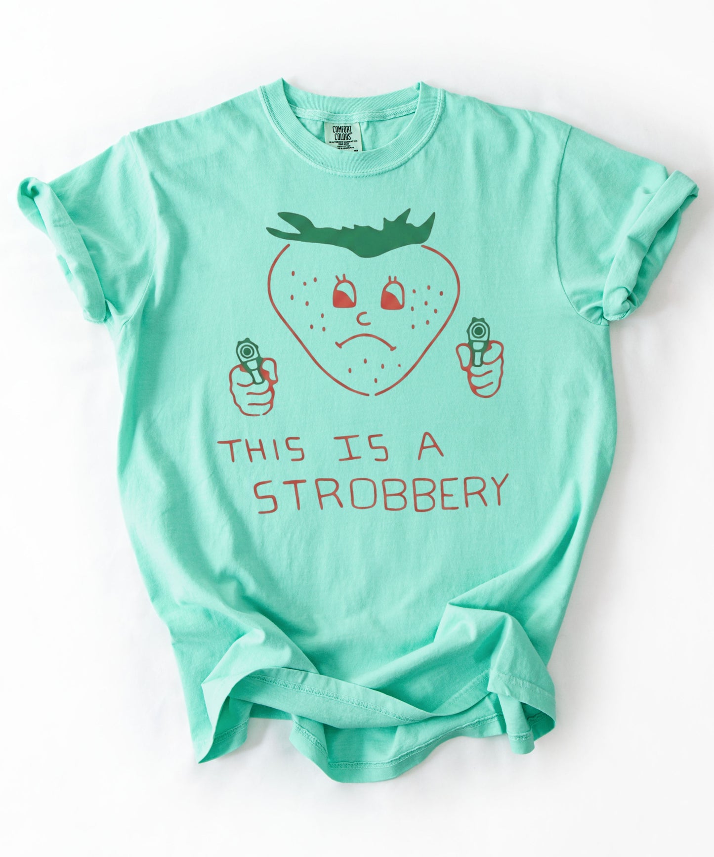 This Is a Strobbery Strawberry Graphic T‑Shirt