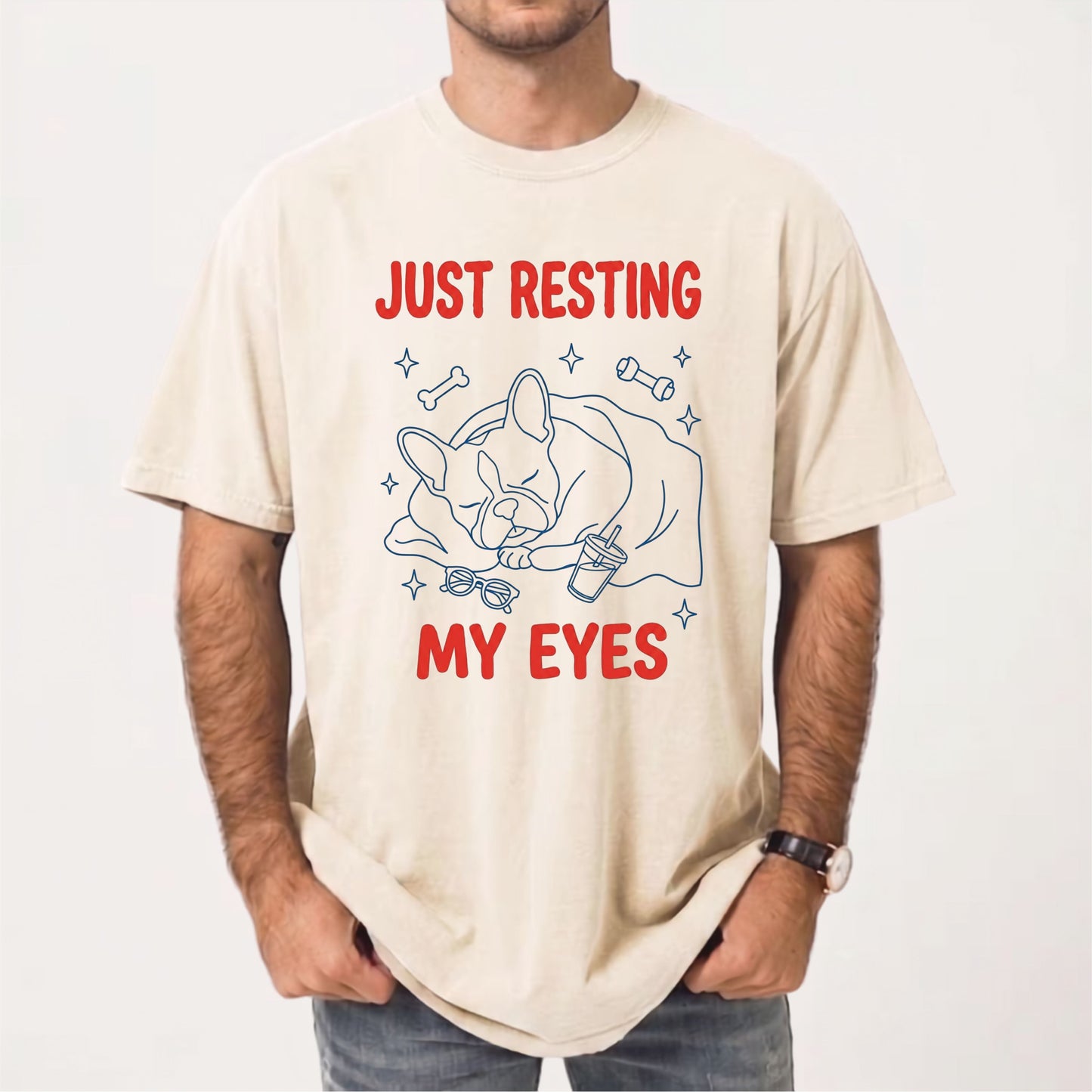 Just Resting My Eyes French Bulldog T-Shirt in Ivory — soft garment-dyed Frenchie tee