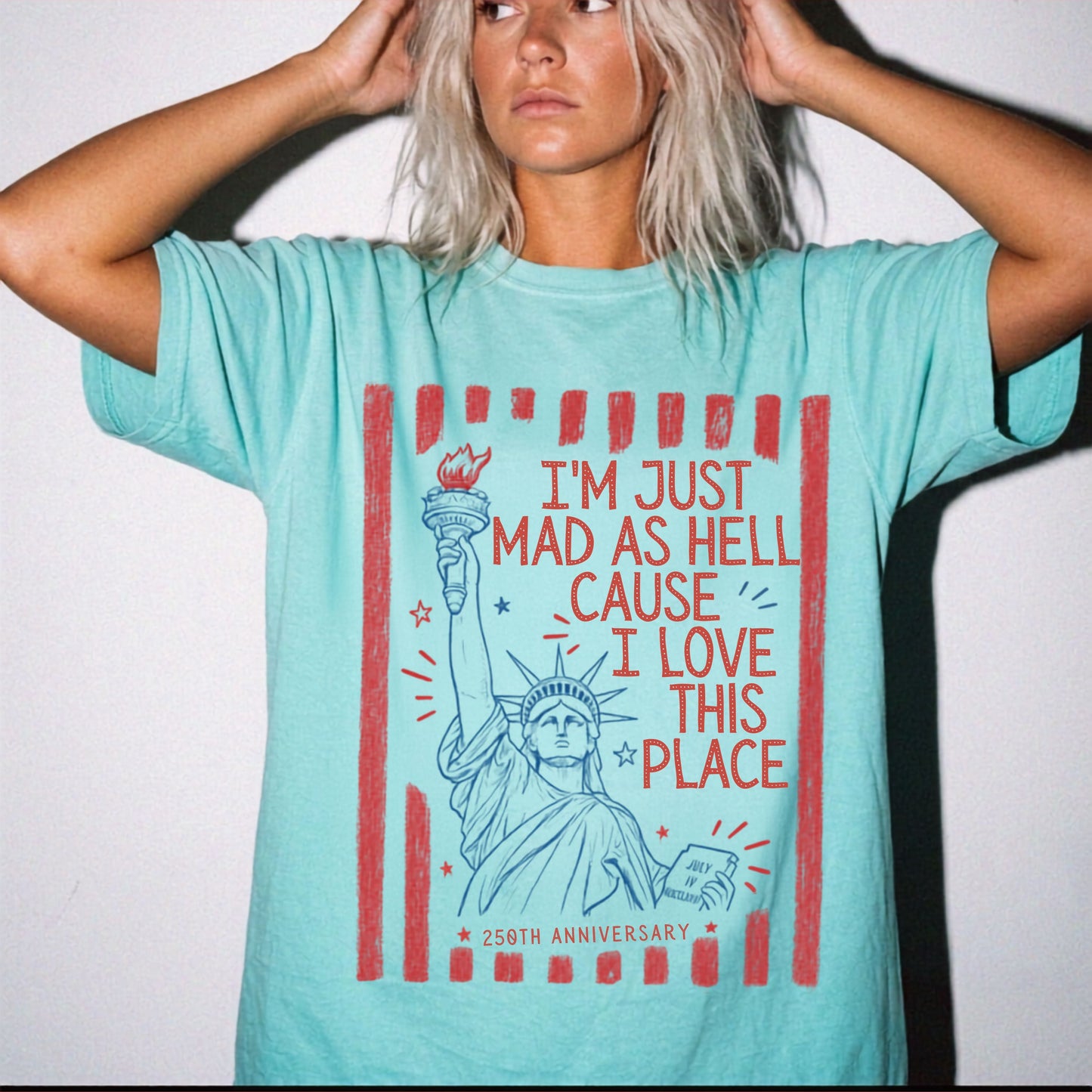 I'm Just Mad as Hell Tee Vintage Statue of Liberty Patriotic T-Shirt – Chalky Mint
