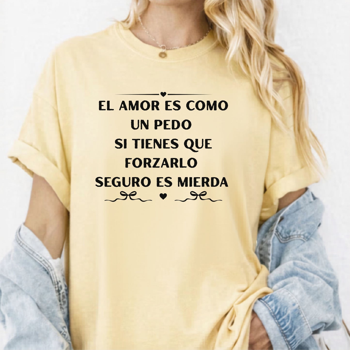 El amor es como un pedo" funny Spanish quote tee in Butter — Comfort Colors garment-dyed graphic shirt