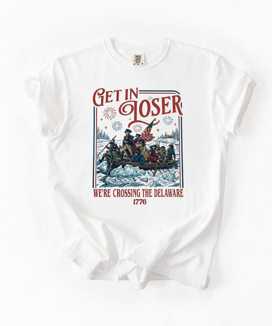 Patriotic Get in Loser We're Crossing the Delaware 1776 graphic t-shirt in White — garment-dyed heavyweight cotton tee