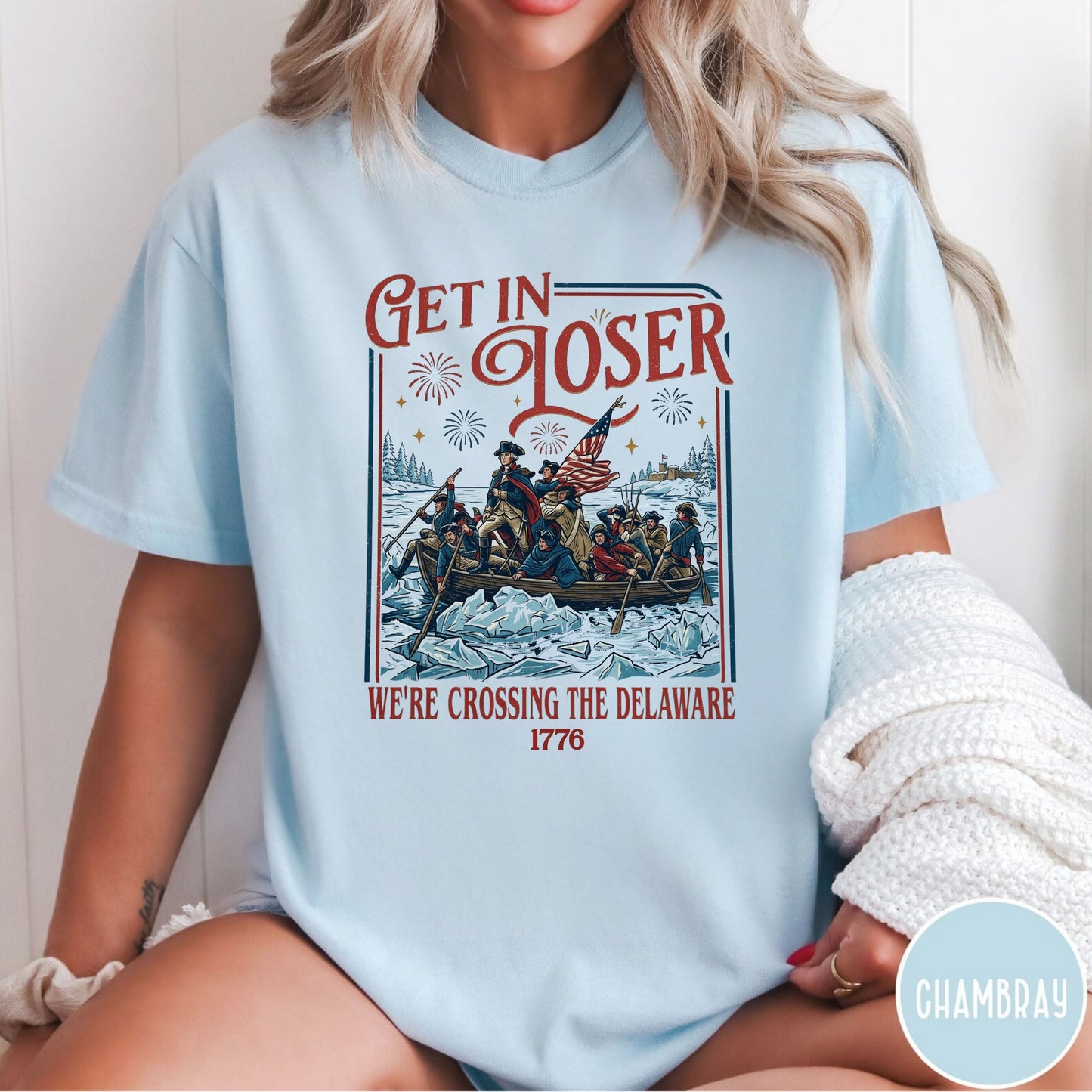 Patriotic Get in Loser We're Crossing the Delaware 1776 graphic t-shirt in Chambray — garment-dyed heavyweight cotton tee