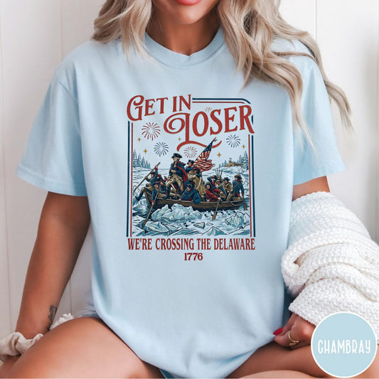 Patriotic Get in Loser We're Crossing the Delaware 1776 graphic t-shirt in Chambray — garment-dyed heavyweight cotton tee