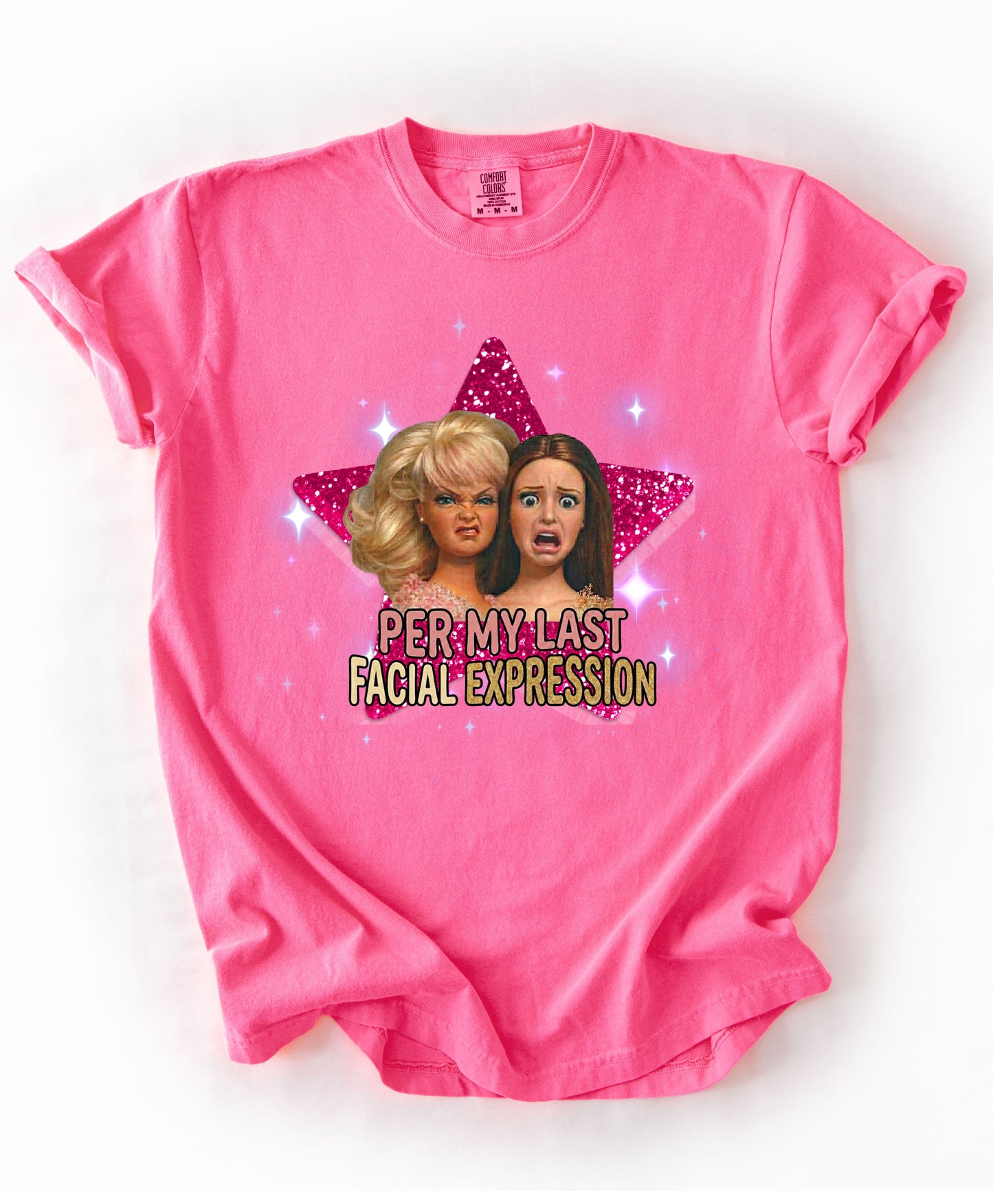 Per My Last Facial Expression vintage doll tee in Neon Pink — sarcastic funny graphic shirt