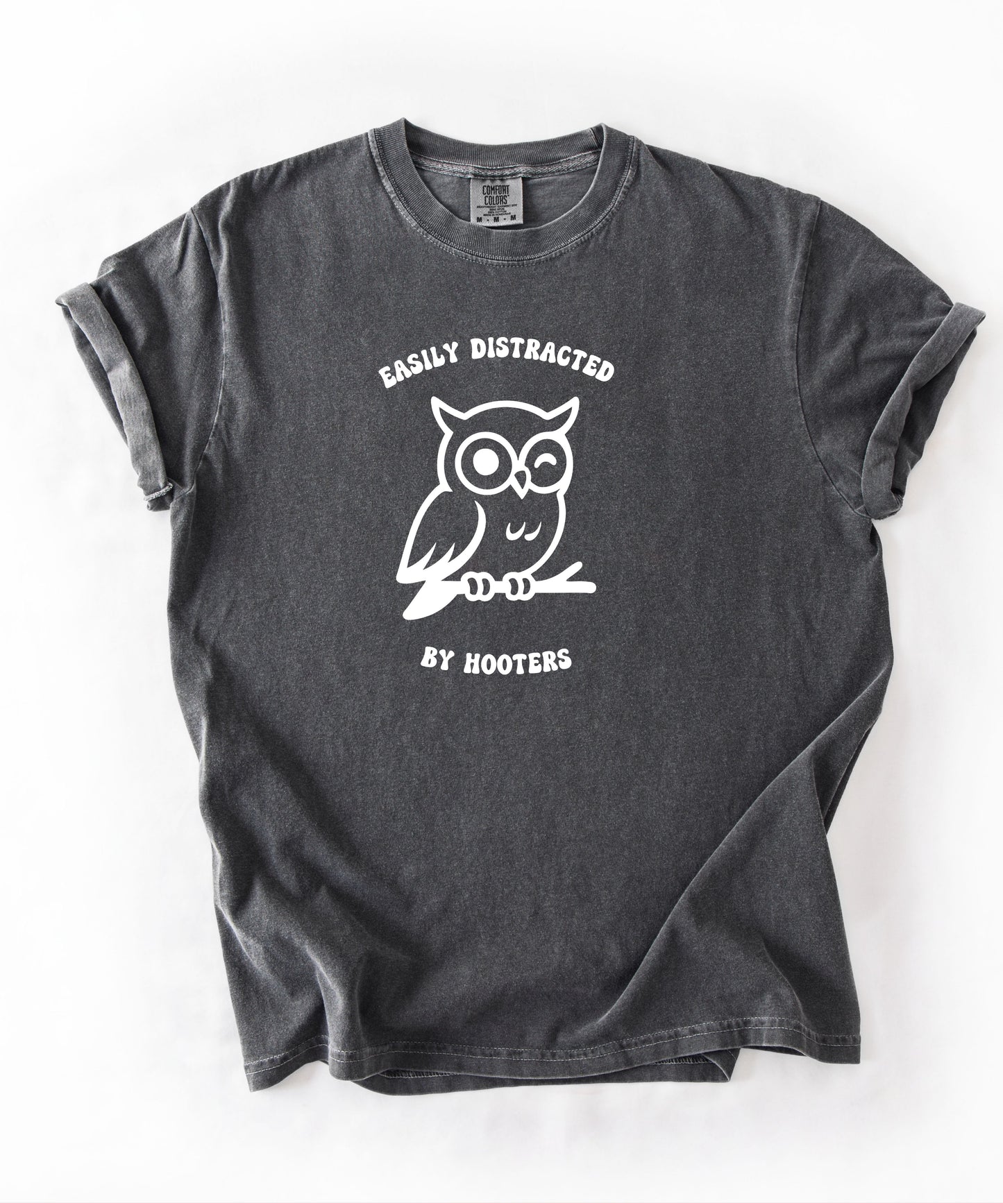 asily Distracted by Hooters funny owl graphic tee in Pepper– GodaStudio