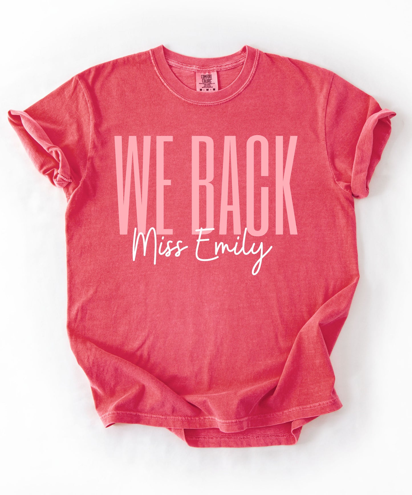 We Back Personalized Teacher T-Shirt – Watermelon