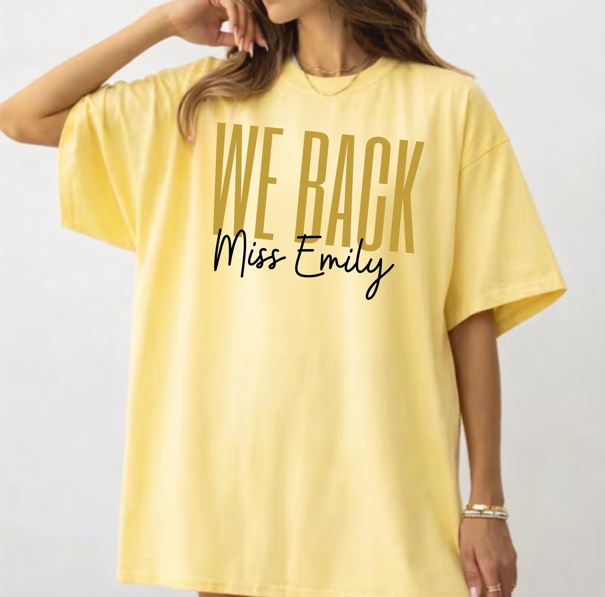 We Back Personalized Teacher T-Shirt – Butter