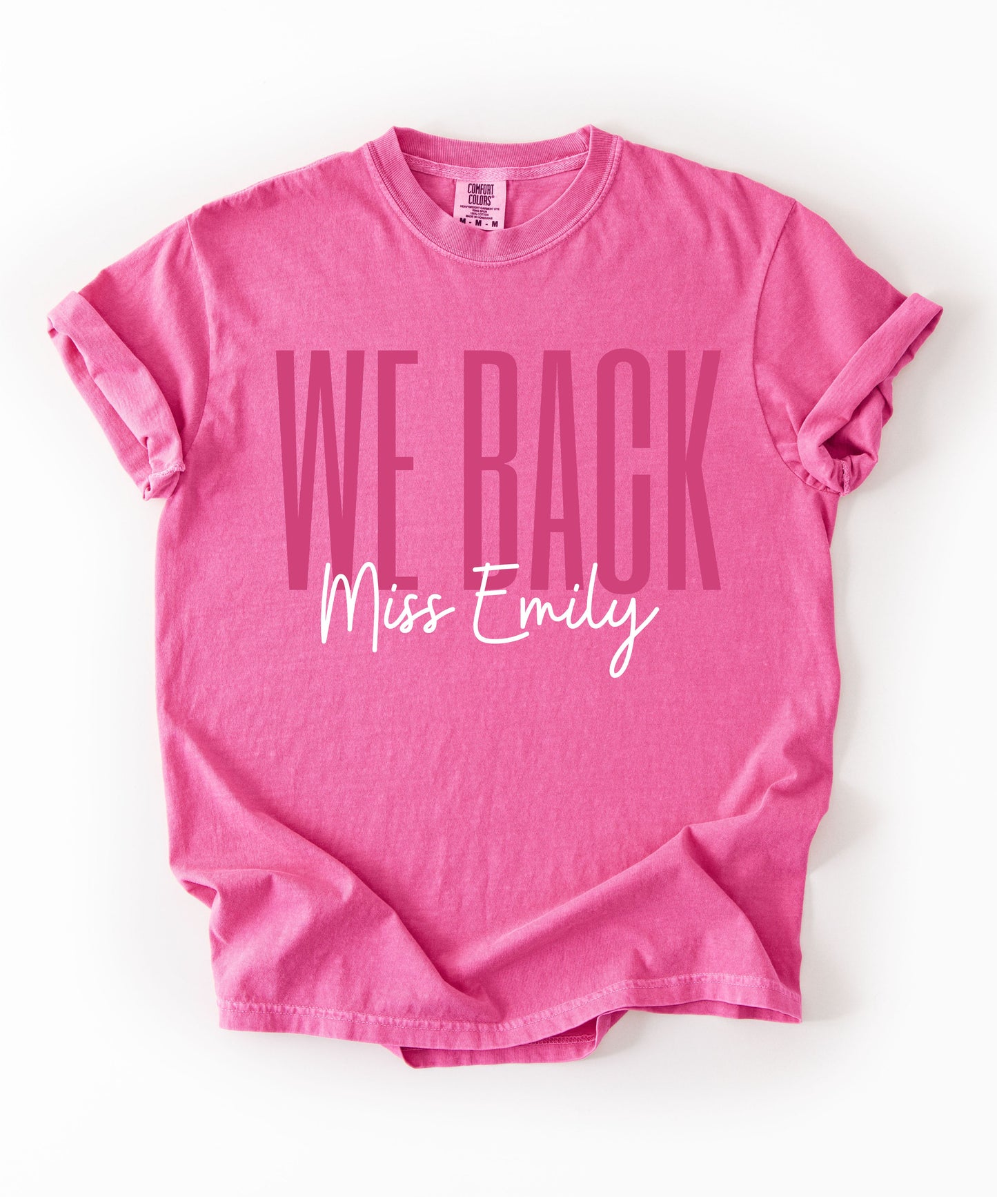 We Back Personalized Teacher T-Shirt – Crunchberry