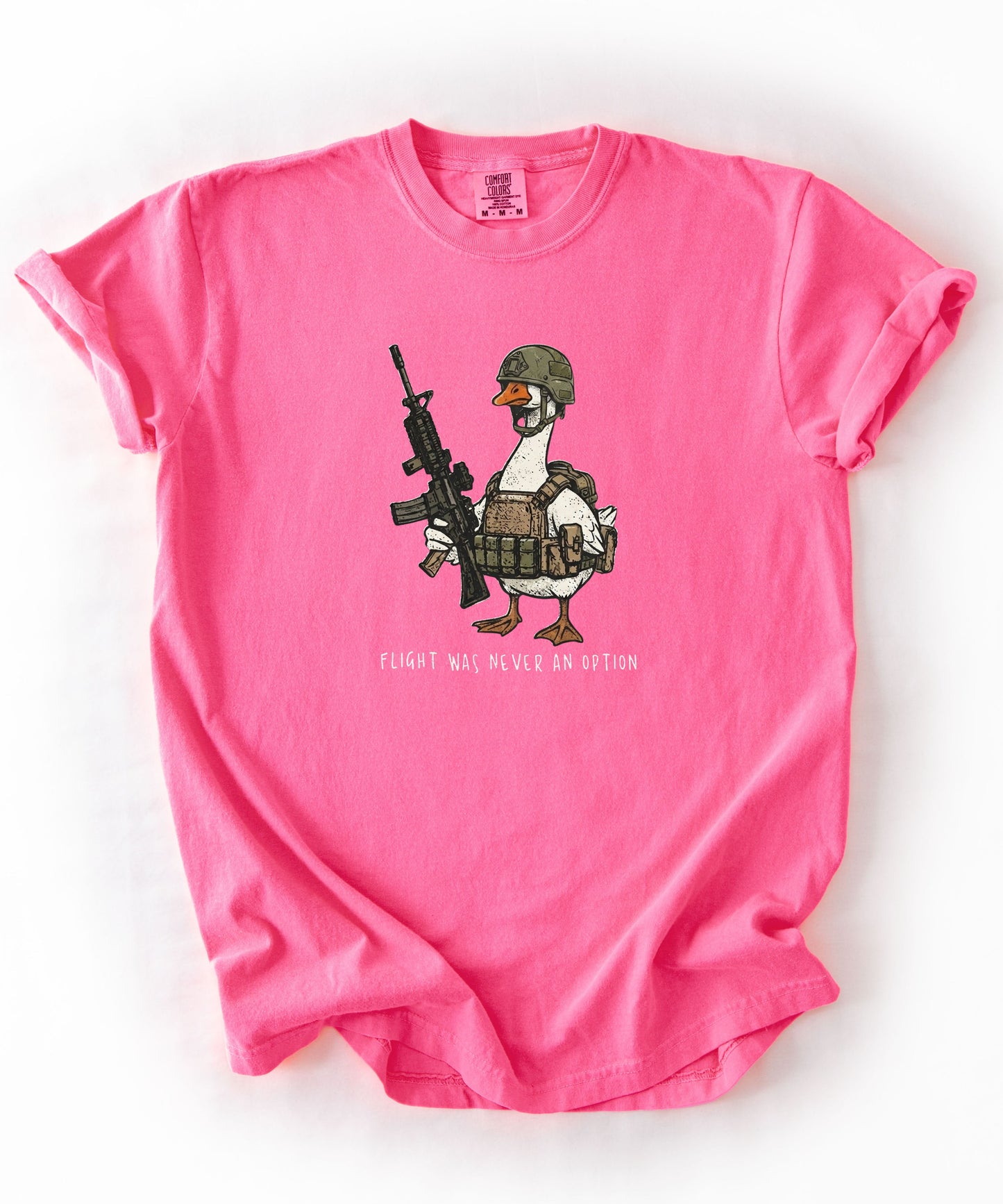 Neon pink garment-dyed unisex tactical goose graphic tee — Flight Was Never an Option silly goose shirt