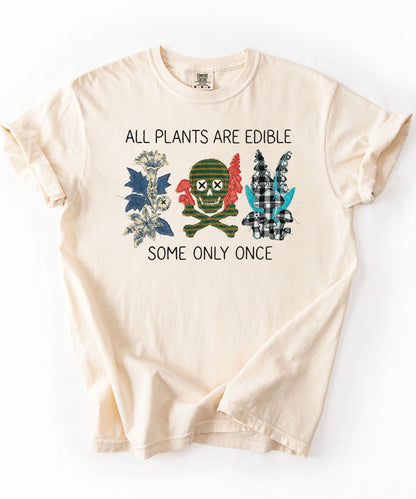 All plants are edible some only once funny botanical graphic t-shirt in Ivory, garment-dyed cotton tee with skull design