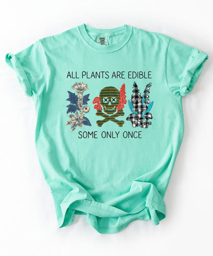 All plants are edible some only once funny botanical graphic t-shirt in Island Reef, garment-dyed cotton tee with skull design