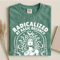 Medusa "Radicalized by Basic Decency" graphic tee, Moss garment-dyed heavyweight t-shirt