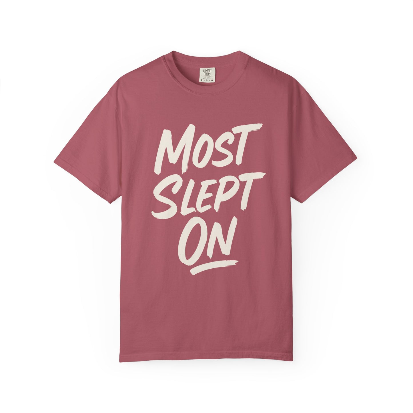t-shirt with 'MOST SLEPT ON' text in white on a white background