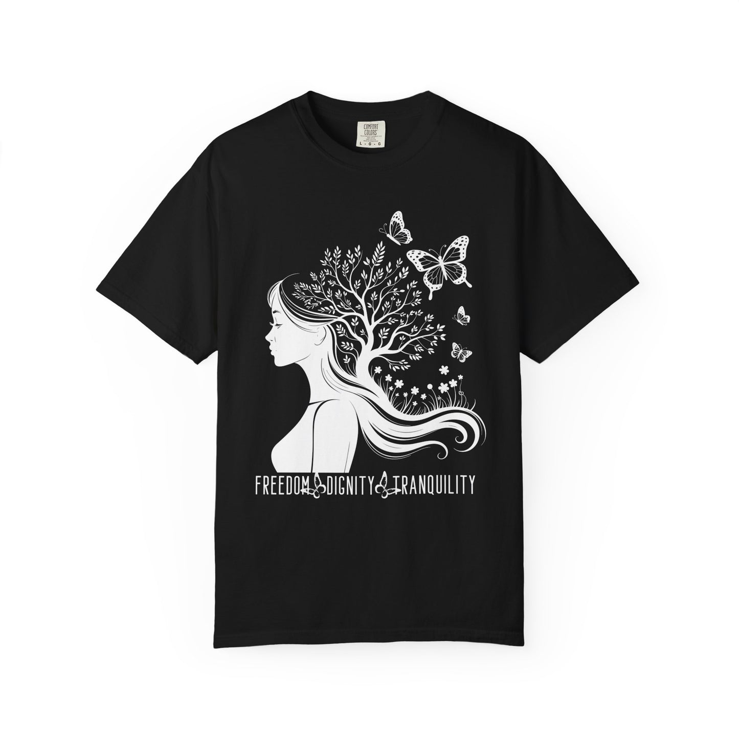 Freedom Dignity Tranquility T-Shirt