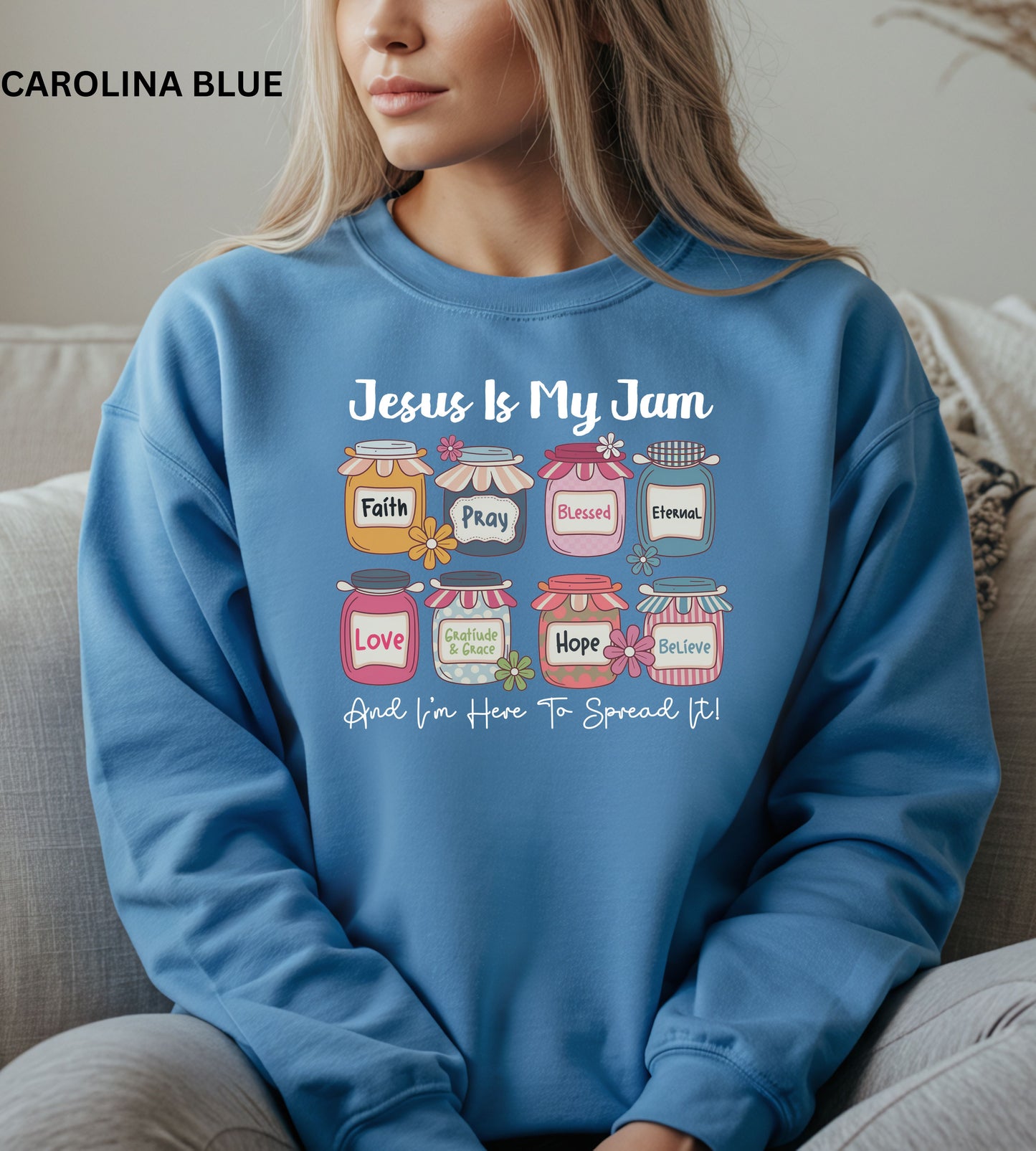 Jesus Is My Jam Sweatshirt