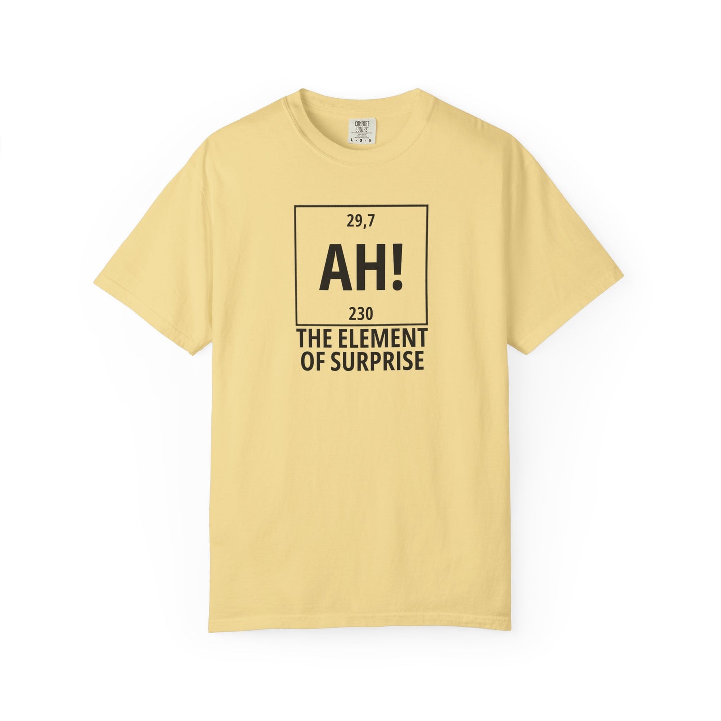 Element of Surprise T-Shirt — "AH!" Chemistry Joke Tee