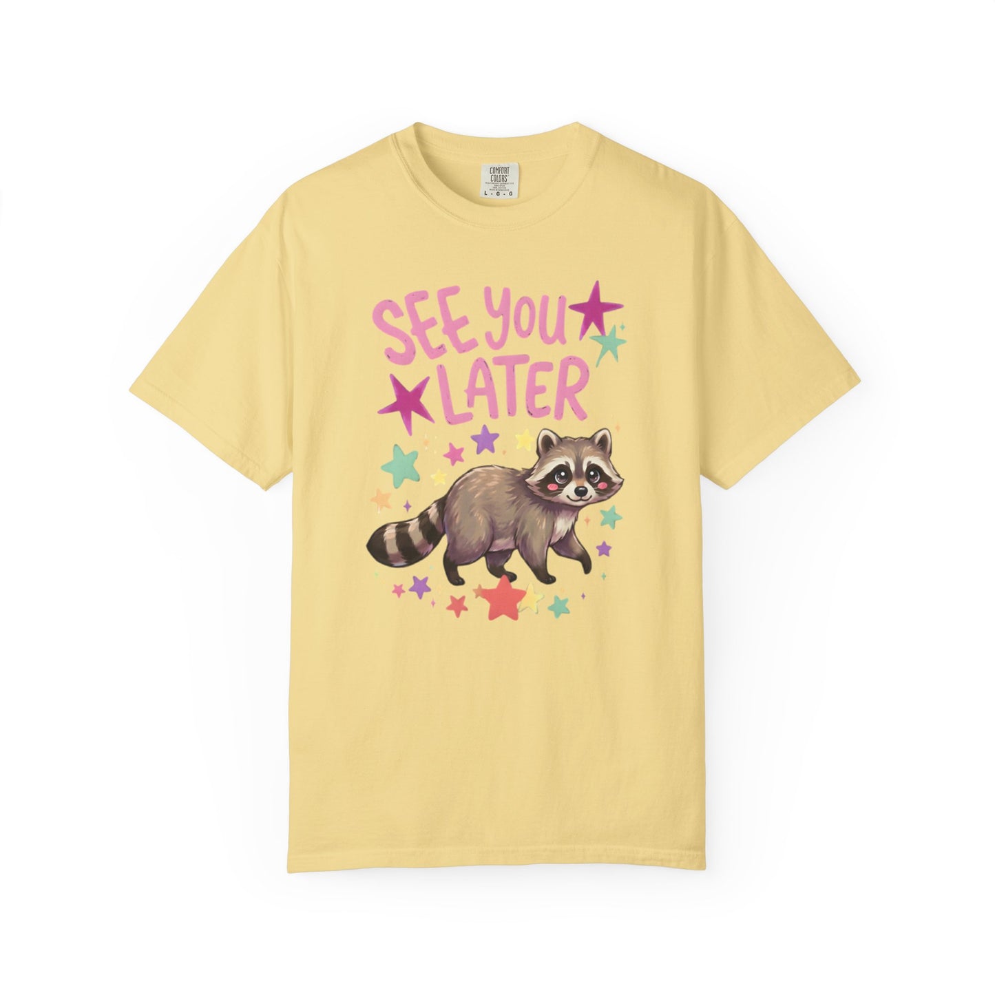 butter t-shirt with raccoon graphic and 'See You Later' text on the front with cute raccoon and cute raccoon on back of shirt on a white background