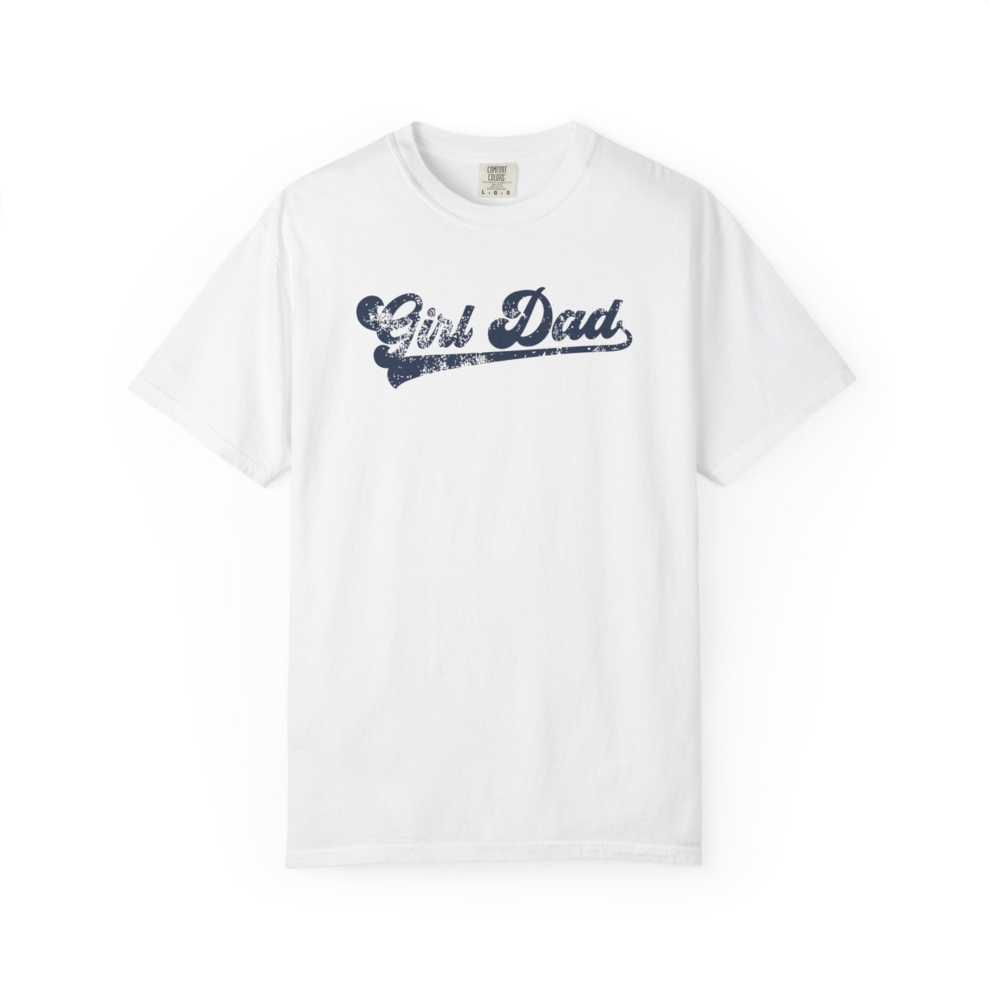 White t-shirt with 'Girl Dad' text on a white background