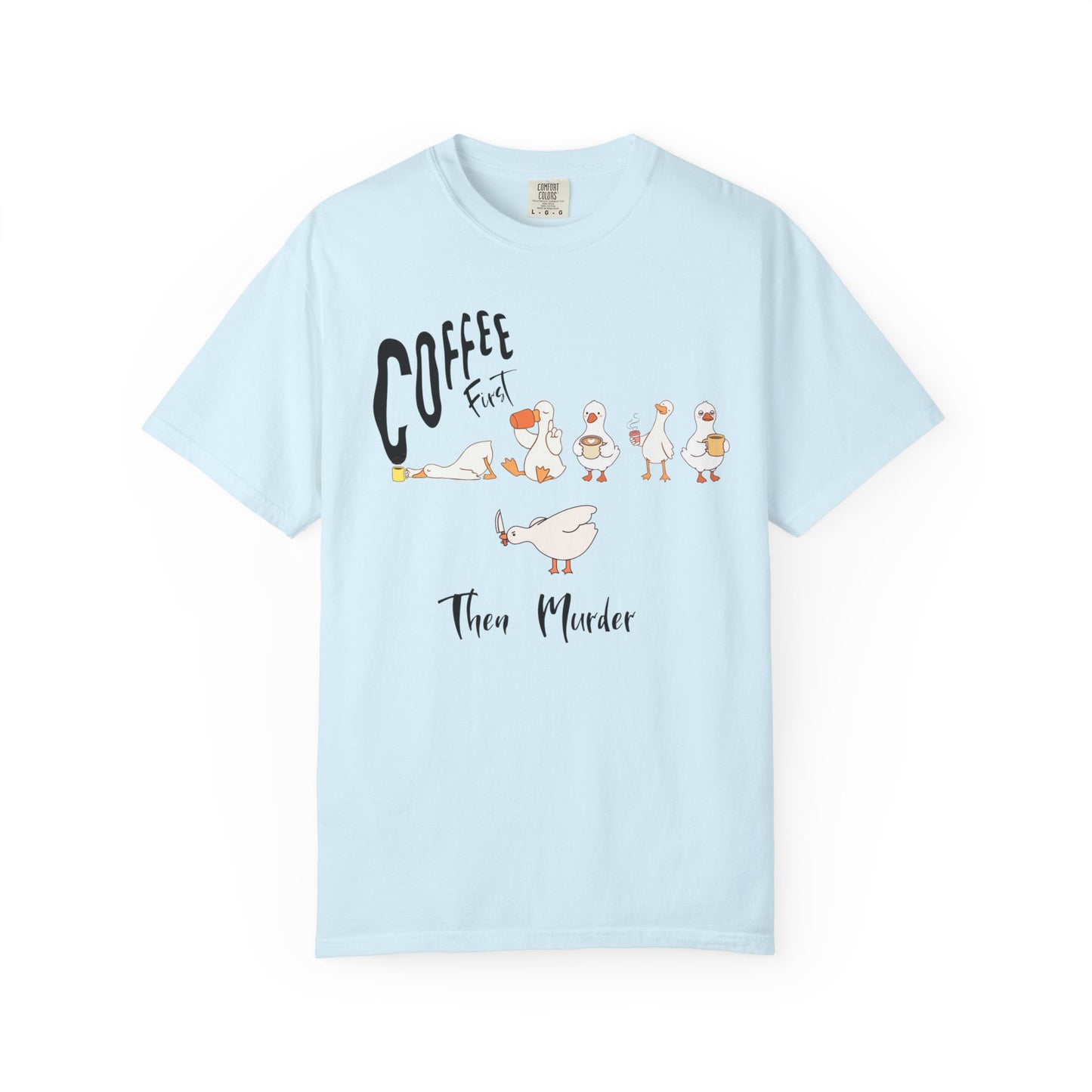 Silly Goose Coffee First t-shirt in Chambray — garment-dyed heavyweight cotton tee
