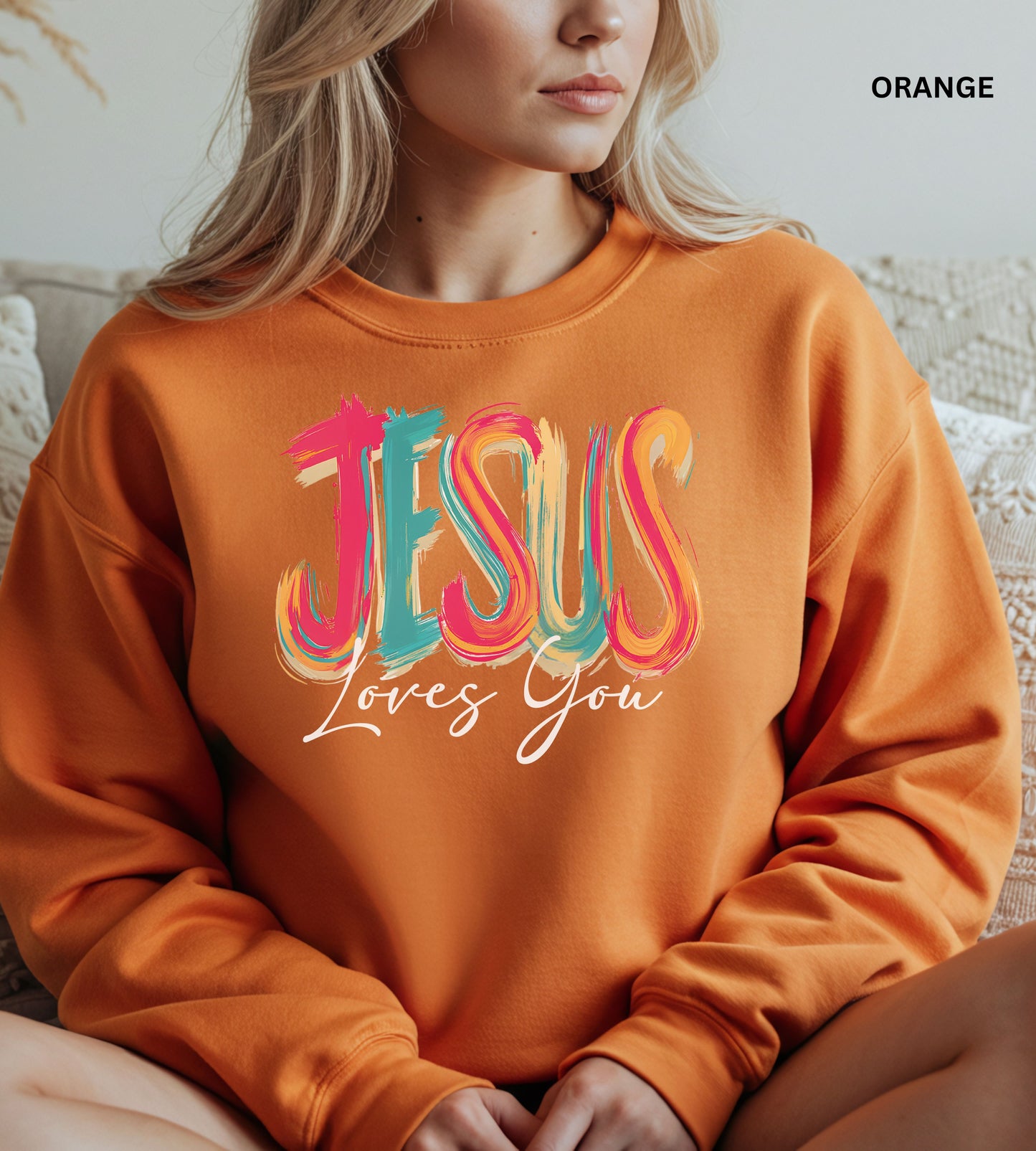 Jesus Loves You Sweatshirt