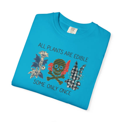 All plants are edible some only once funny botanical graphic t-shirt in Sapphire, garment-dyed cotton tee with skull design