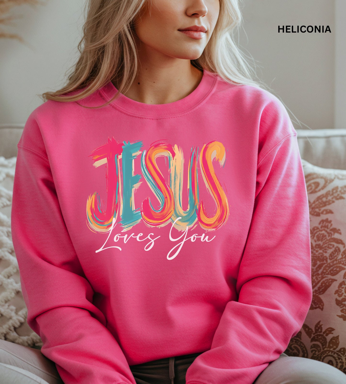 Jesus Loves You Sweatshirt