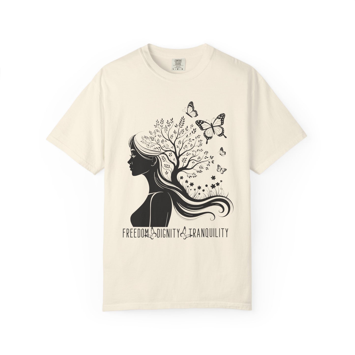 Freedom Dignity Tranquility T-Shirt