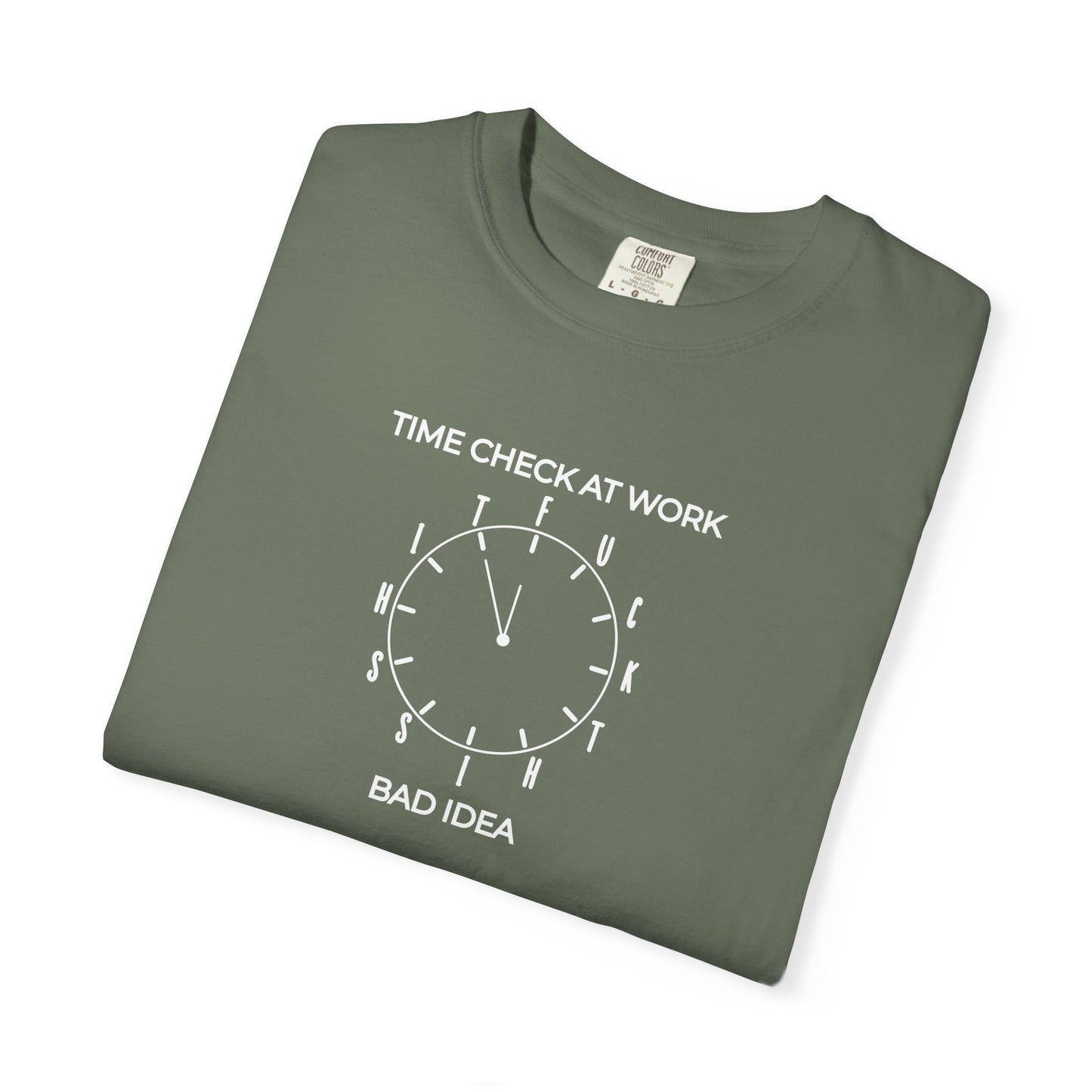 Time Check at Work Funny Graphic Tee – Moss