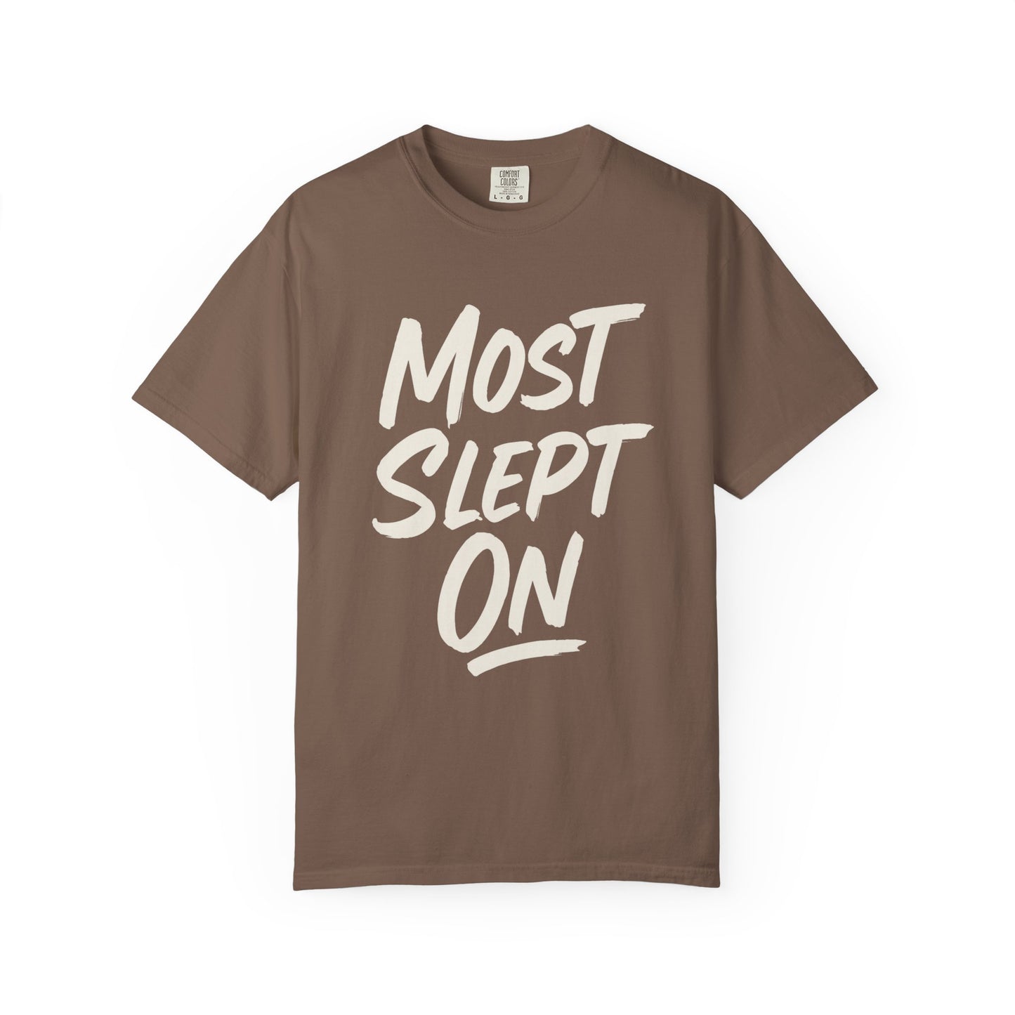 espresso t-shirt with 'MOST SLEPT ON' text on a white background