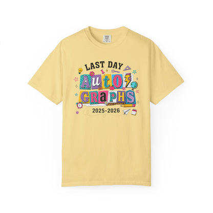 banana t-shirt with 'Last Day Auto Graphs 2025-2026' text on a white background