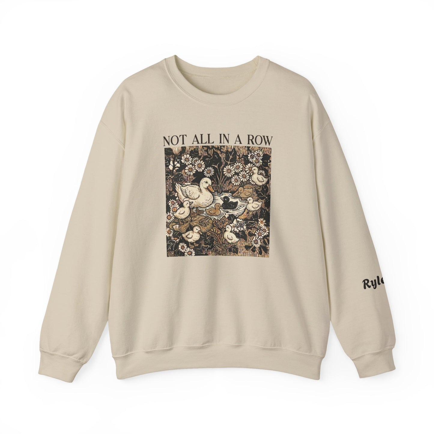 Personalized "Not All in a Row Duck" Sweatshirt