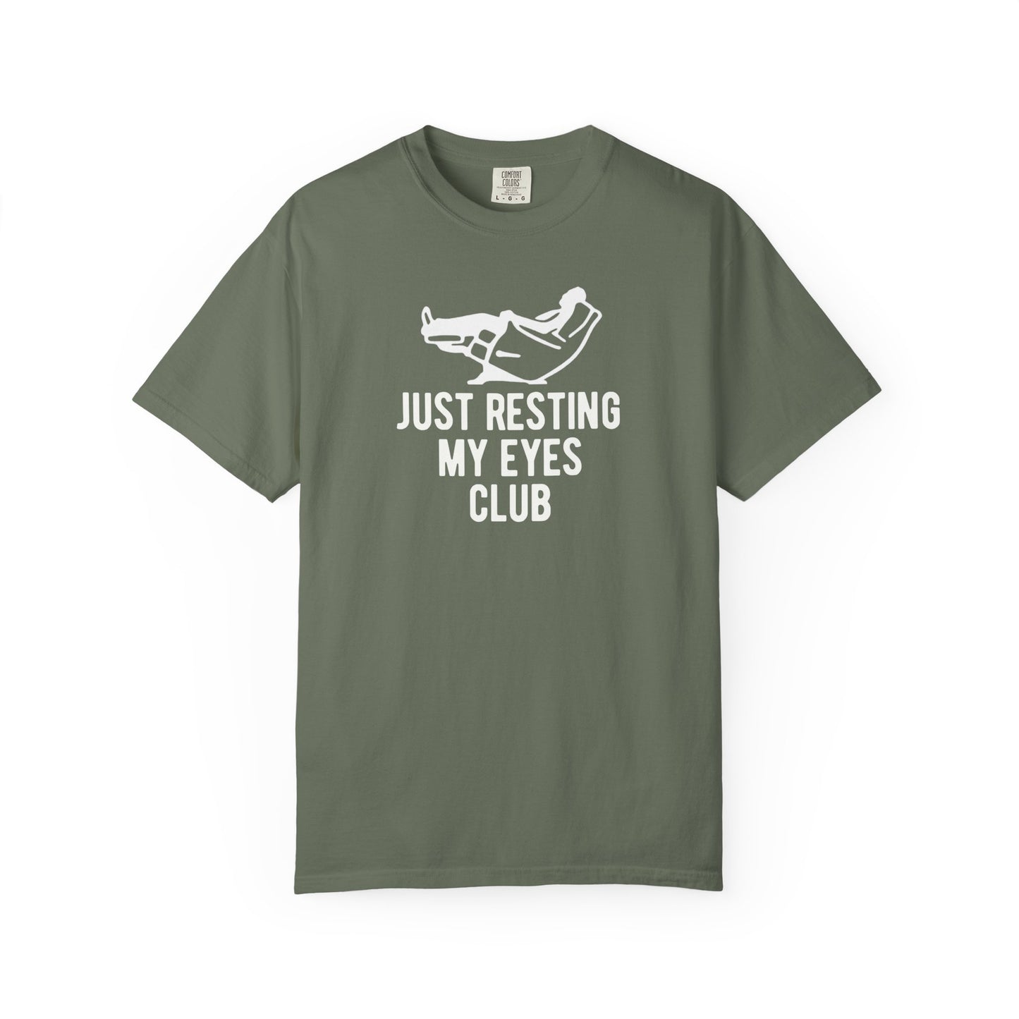 Just Resting My Eyes Club T-shirt in Moss — funny garment-dyed graphic tee