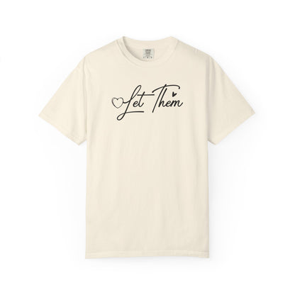 Ivory t-shirt with 'Let Them' text on a white background
