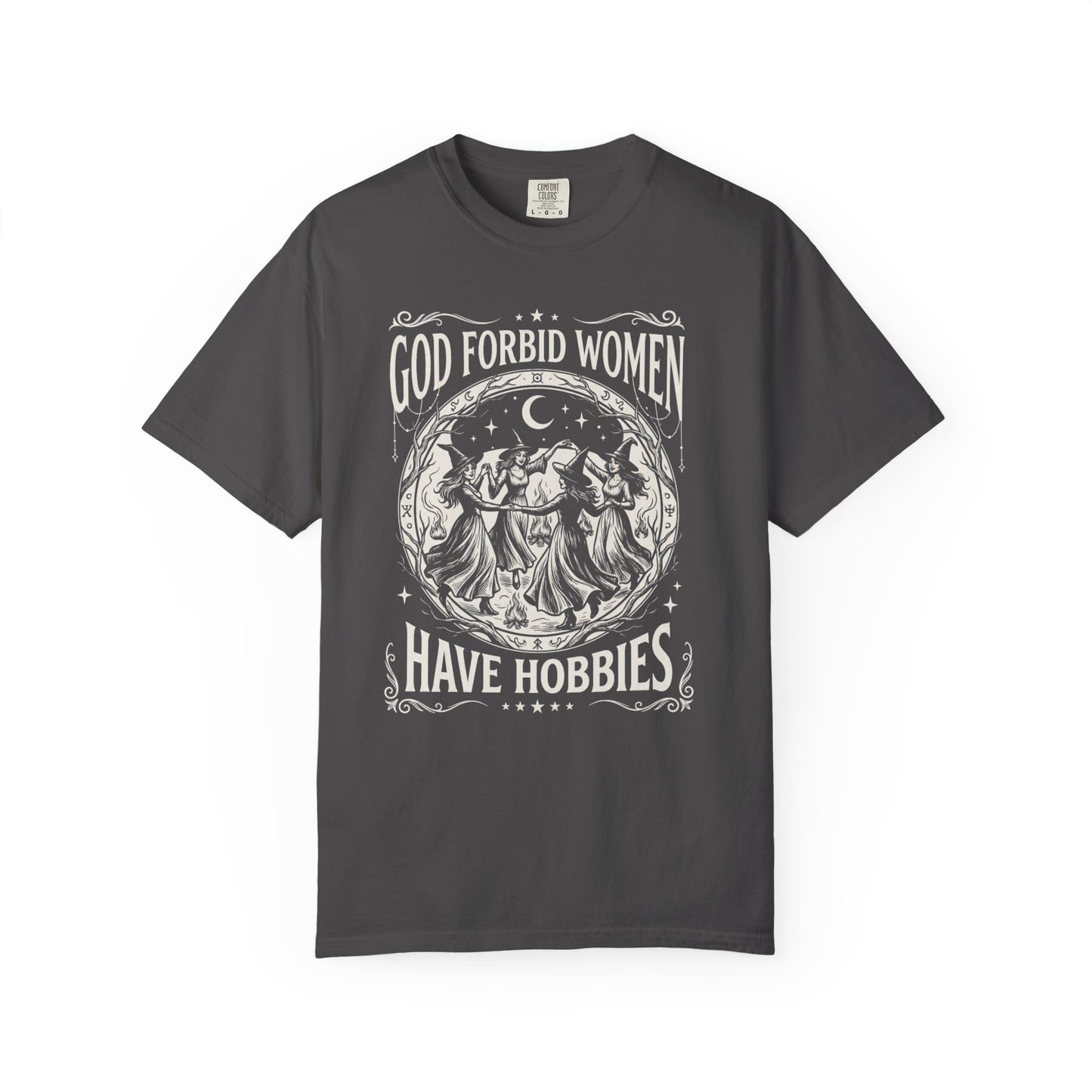 God Forbid Women Have Hobbies graphic t-shirt in Graphite — vintage witch circular print on garment-dyed heavyweight cotton tee.