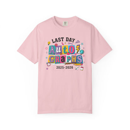 blossom t-shirt with colorful text 'Last Day Auto Graphs 2025-2026' on a white background