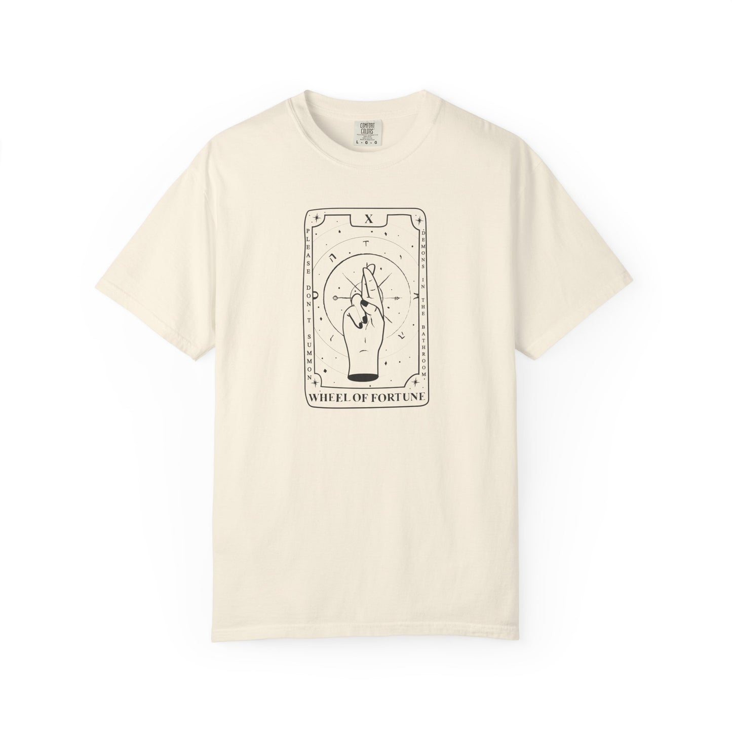 Wheel of Fortune Tarot T-Shirt Do Not Summon Demons in the Bathroom – Ivory
