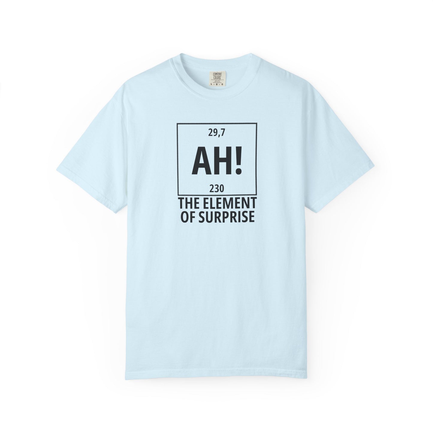 Element of Surprise T-Shirt — "AH!" Chemistry Joke Tee