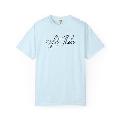 Chambray t-shirt with 'Let Them' text on a white background